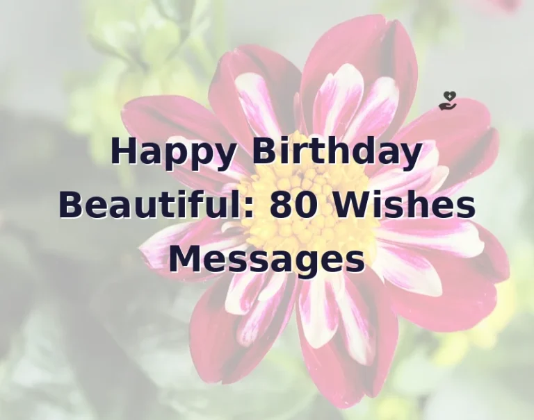 Happy Birthday Beautiful: 80 Wishes Messages