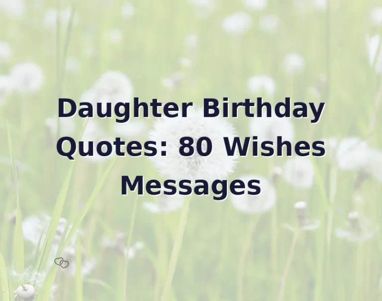 Daughter Birthday Quotes: 80 Wishes Messages